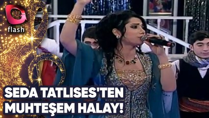 Seda Tatlıses'ten Muhteşem Halay! | 18 Aralık 2013
