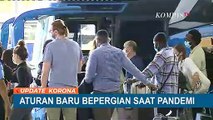 Ini Aturan Baru Bepergian Saat Pandemi Corona