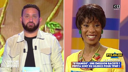 "Pyramide", une émission raciste ? Pépita sort du silence pour TPMP