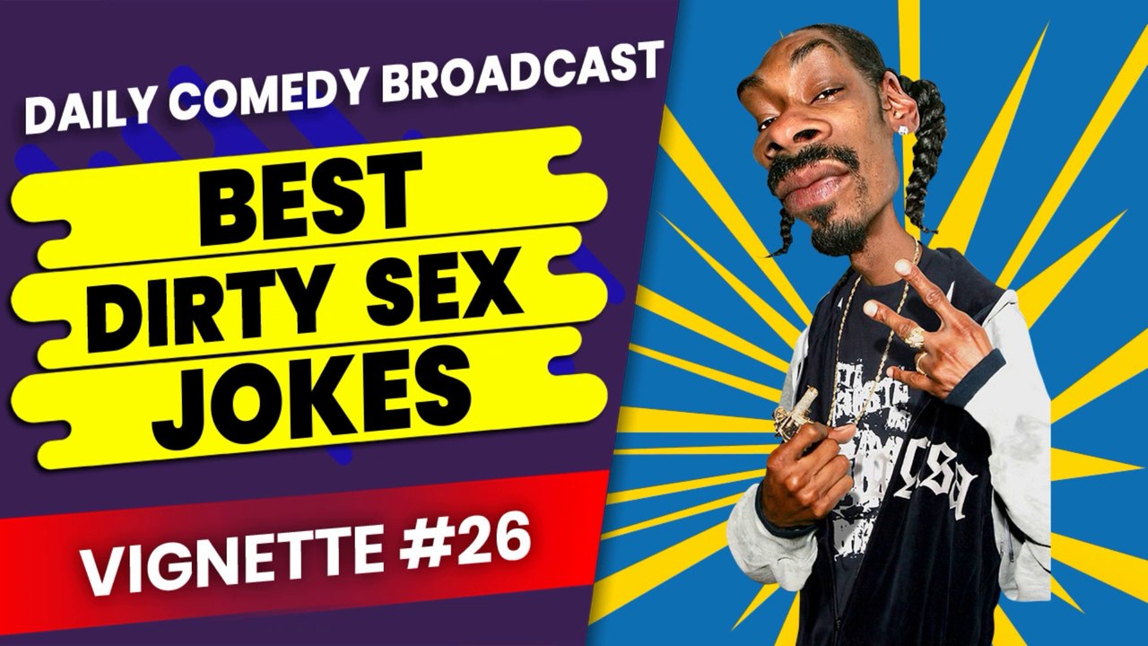 Greatest Jokes | Naughty Dirty Jokes | Naughtiest Dirty Jokes | Vignette #26