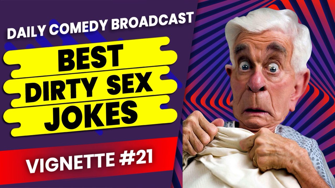 Offensive Jokes | Clever Dirty Jokes | Offensive Dirty Jokes | Vignette #21