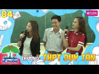 Về Trường - Tập 84: Trường THPT Duy Tân