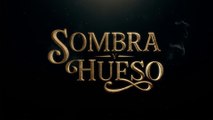 SOMBRA Y HUESO (2021-) Trailer VOST - SPANISH