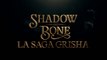 SHADOW AND BONE : La saga Grisha  (2021-) Bande Annonce VF - HD