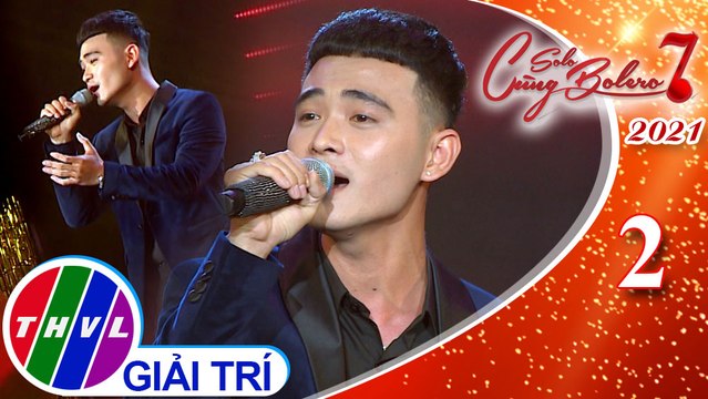 Solo cùng Bolero Mùa 7 - Tập 2: Ngày vui qua mau - Hoàng Thắng