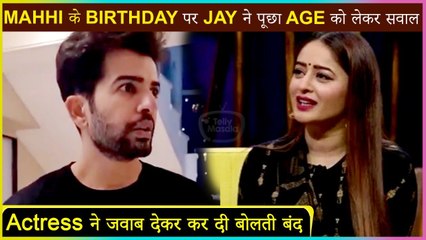 Mahhi Vij Shocking Answer To Jay Bhanushali's Questioning Her Age
