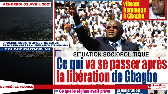 Le titrologue du Vendredi 02 Avril 2021/ situation sociopolitique: ce qui va se passer après la libération de Gbagbo