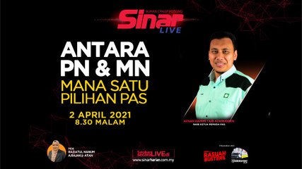 [LIVE] Antara PN & MN mana satu pilihan Pas