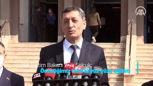 Milli Eğitim Bakanı Ziya Selçuk: Önceliğimiz tabii ki yüz yüze eğitim