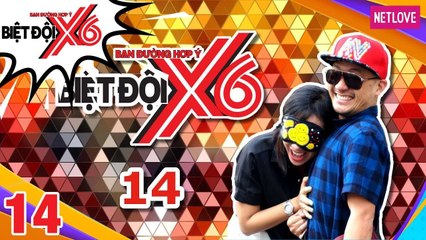 Biệt Đội X6 - Tập 14: Khi cả năm thành viên đội chủ nhà bị 'chơi xỏ'