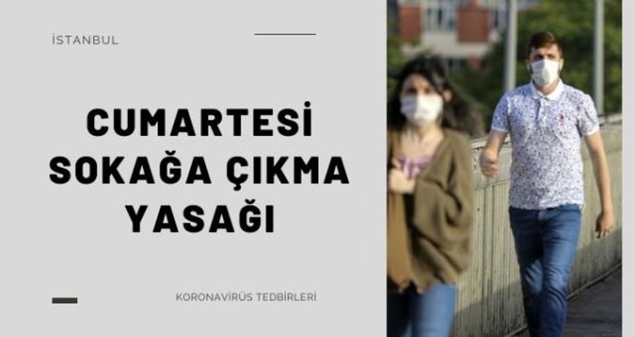 istanbul cumartesi yasak mi hafta sonu cumartesi istanbul da sokaga cikma yasagi var mi dailymotion video