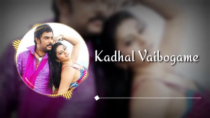 Kadhal vaibogame remix - Kadhal vaibogame dj remix - Kadhal vaibogame song - Kadhal vaibogame mix