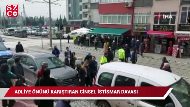 Adliye önünü karıştıran cinsel istismar davası