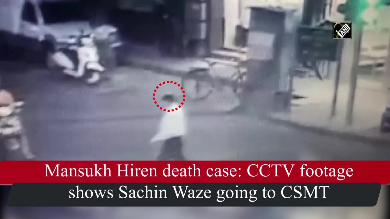 Mansukh Hiren death case: CCTV footage shows Sachin Vaze going to CSMT