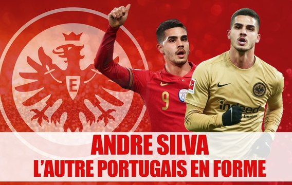 André Silva, l'autre Portugais en forme !