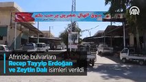 Afrin'de bulvarlara Recep Tayyip Erdoğan ve Zeytin Dalı isimleri verildi