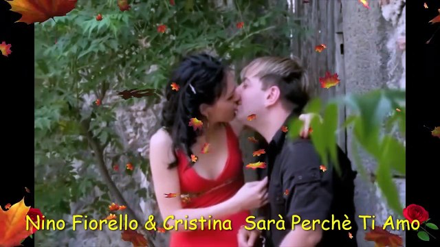 Nino Fiorello & Cristina Sarà Perchè Ti Amo -