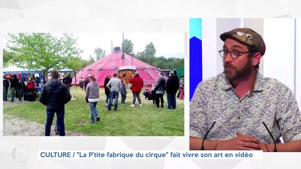 CULTURE / "La P'tite fabrique du cirque" fait vivre son art en vidéo