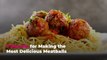 7 Secrets for Making the Most Delicious Meatballs