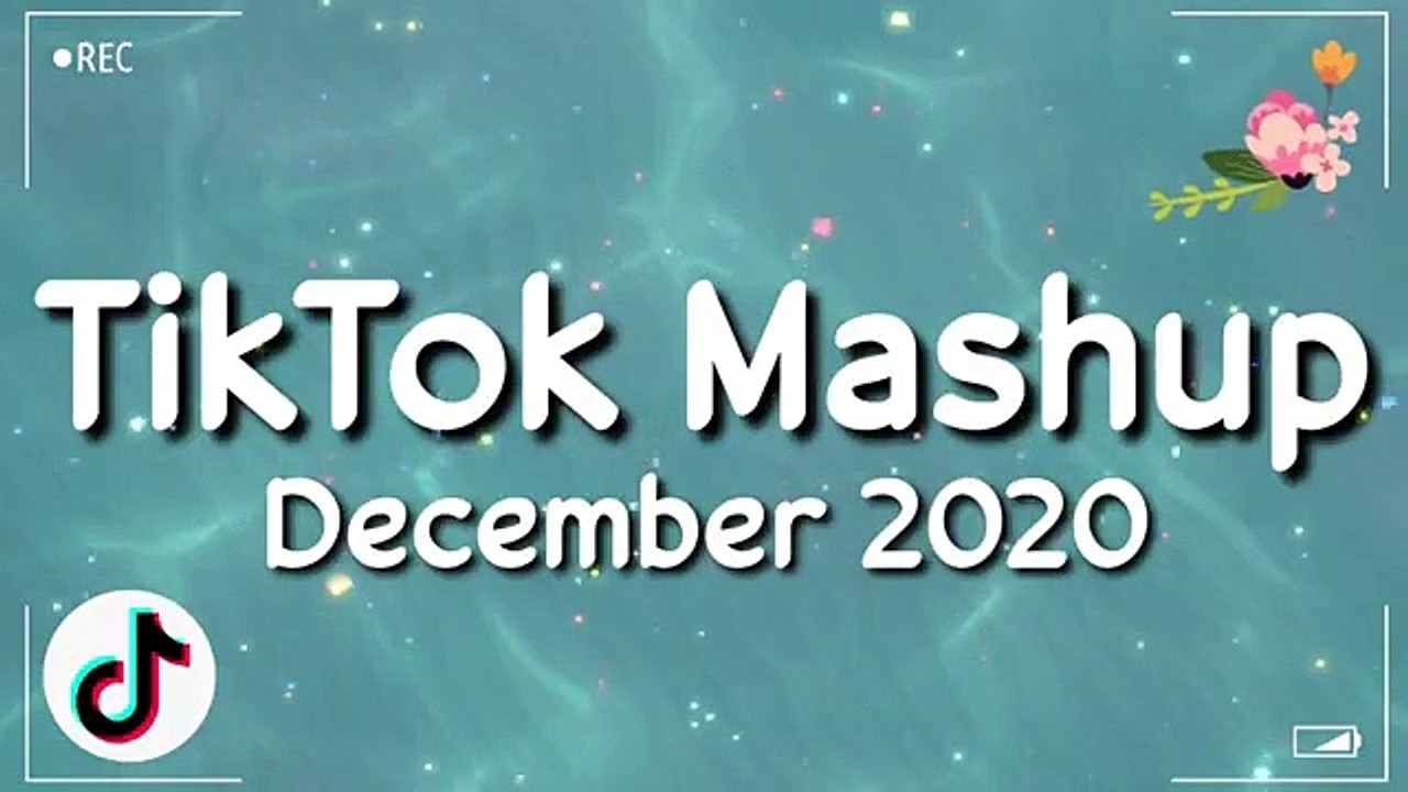 Tiktok Mashup December 2020 (Not Clean)