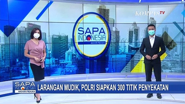 Terkait Larangan Mudik, Polri Siapkan 300 Titik Sekat di Jalur Menuju Jawa Barat dan Jawa Tengah