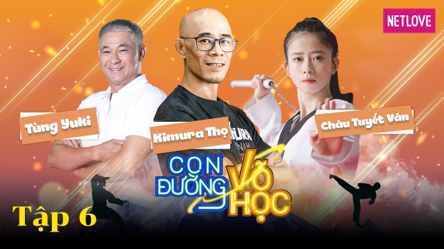 Con Đường Võ Học | Mùa 2 - Tập 06: Cuộc hội ngộ có một không hai của các đại cao thủ trong làng võ Việt