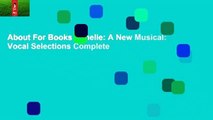 About For Books  Amelie: A New Musical: Vocal Selections Complete