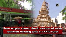 Pune temples closed, dine-in services at hotels restricted following spike in Covid-19 cases