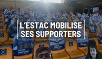 L’Estac mobilise ses supporters