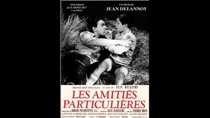 LES AMITIÉS PARTICULIÈRES |1964| WebRip en Français