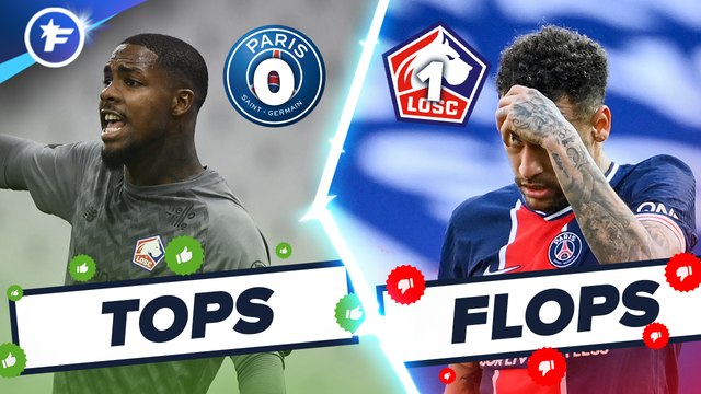 Les Tops et Flops de PSG-LOSC