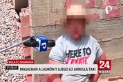 ¡Cansados de la delincuencia! Vecinos masacran a ladrón en Villa el Salvador
