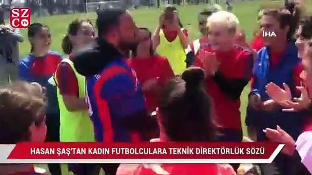Hasan Şaş’tan kadın futbolculara teknik direktörlük sözü