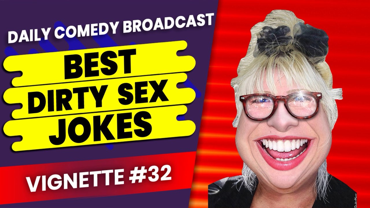 Nastiest Dirty Jokes | Offensive Dirty Jokes | Clever Dirty Jokes | Vignette #32