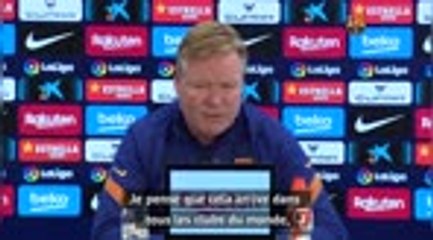 Barça - Koeman évoque Haaland et la saison prochaine