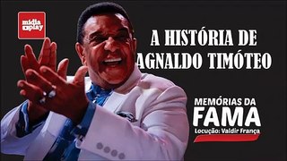 A HISTÓRIA DE AGNALDO TIMOTEO