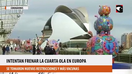 intentan frenar la cuarta ola en Europa