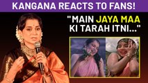 Kangana Ranaut THANKS Fans After Thalaivi Song Chali Chali Gets Huge Response