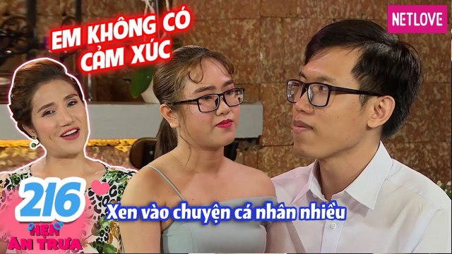 Hẹn Ăn Trưa - Tập 216: Trai tân U30 KHỐI TÀI SẢN KHỦNG nhưng nàng vẫn KHÔNG CÓ CẢM XÚC và cái kết