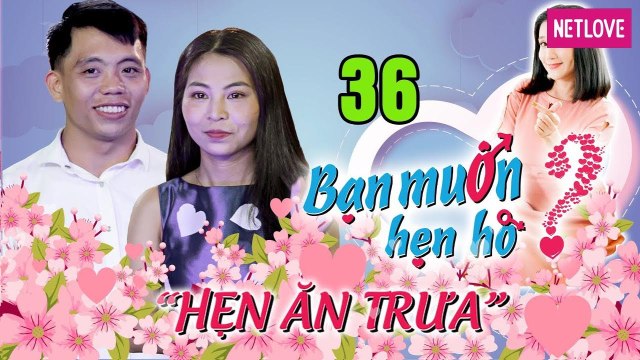 Hẹn Ăn Trưa - Tập 36: Đả nữ Nam Định cực xinh tung cước hạ gục trái tim chàng đồng hương