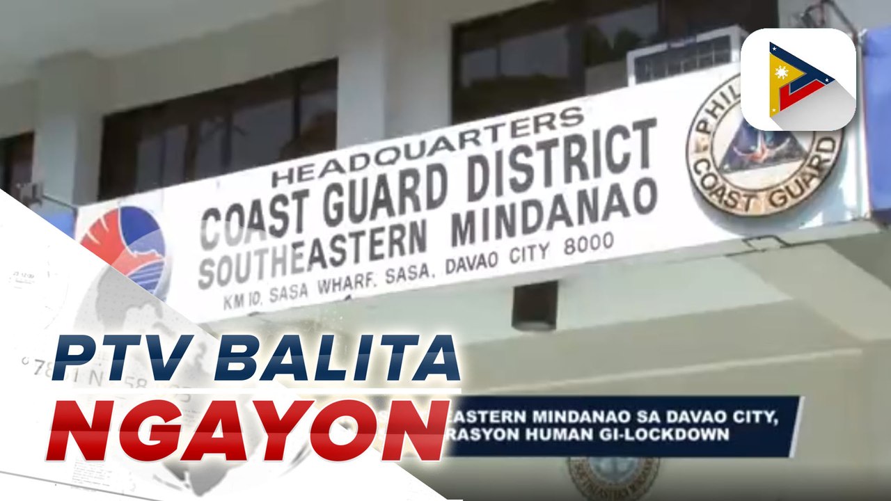 Coast Guard District Southeastern Mindanao sa Davao City, nakabalik na