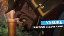 Yasuke - Trailer del anime