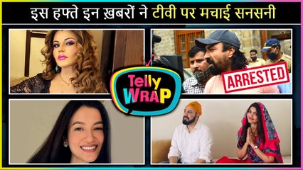 Rakhi Sawant Deletes Post, Ajaz Khan Arrested, Jannat Faisu on Their Chemistry | Tv's Controversial News | Telly Wrap
