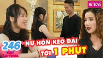 Hẹn Ăn Trưa - Tập 246: Trai nghèo U40 ốm nhom bị bạn gái chia tay phũ phàng và nụ hôn kéo dài 1 phút