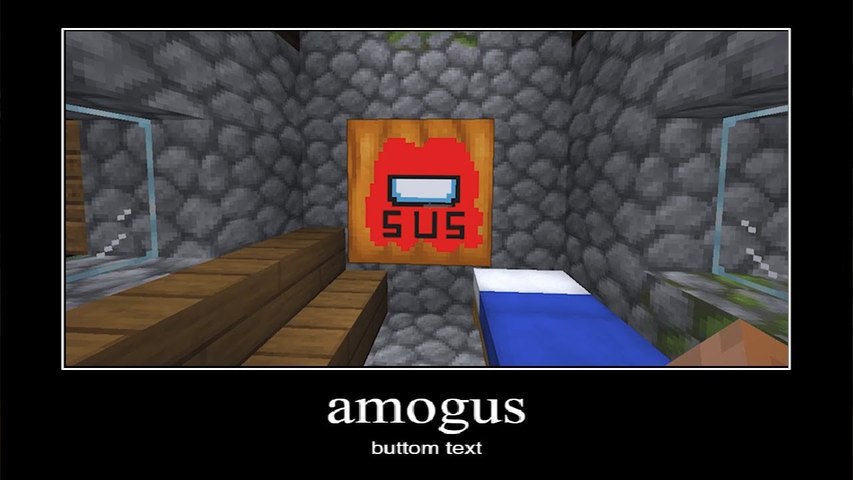 MINECRAFT IS SUS # 1 - AMOGUS MEME - video Dailymotion