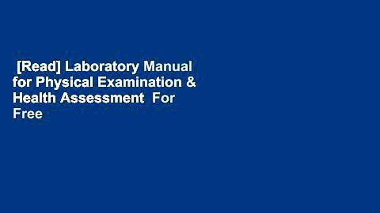 [Read] Laboratory Manual for Physical Examination & Health Assessment