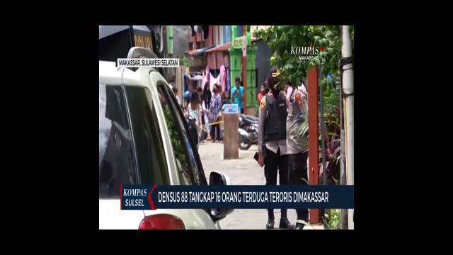 Densus 88 Tangkap 16 Orang Terduga Teroris Di Makassar
