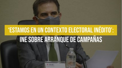 ‘Estamos en un contexto electoral inédito’: INE sobre arranque de campañas