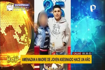 Callao: madre pide justicia para hijo asesinado y denuncia que recibe amenazas contra su vida