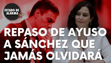 Este es el memorable repaso que Ayuso le da a Sánchez a cuenta del 4M y que este jamás olvidará